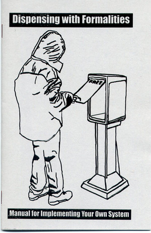 Dispensing with Formalities