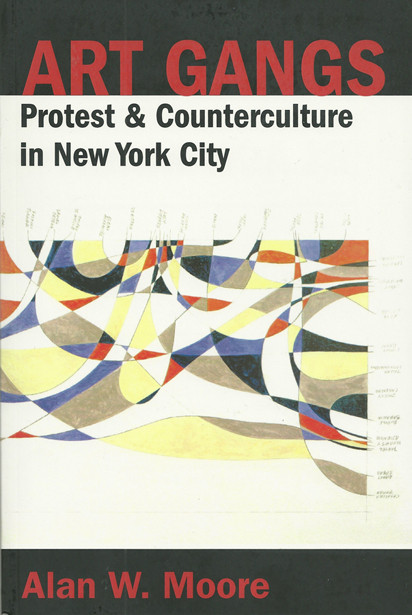 Art Gangs: Protest & Counterculture in New York City
