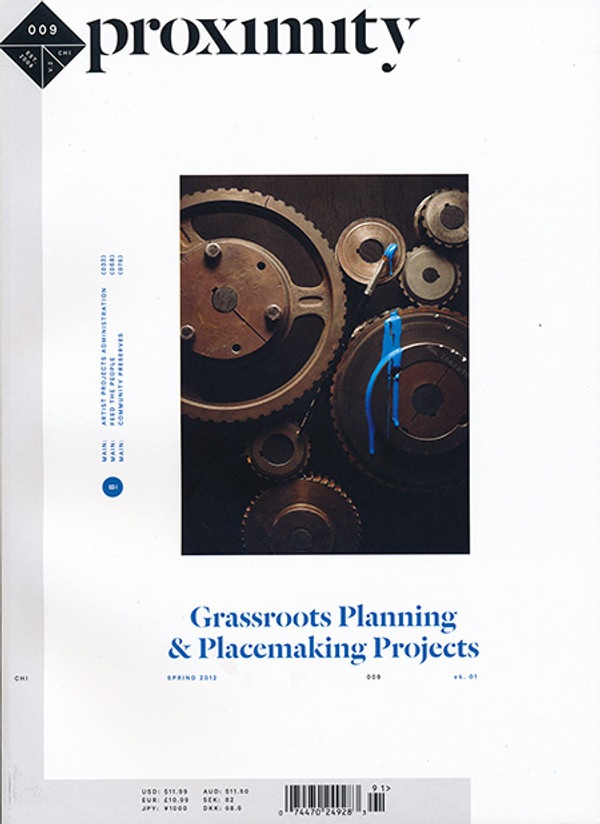 Proximity Number Nine: Grassroots Planning & Placemaking Projects