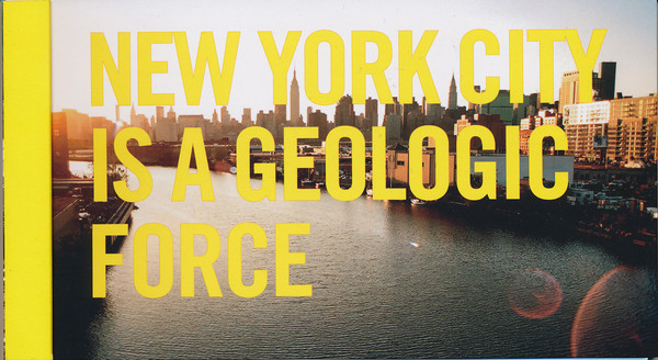 Geologic City: a Field Guide to the GeoArchitecture of New York