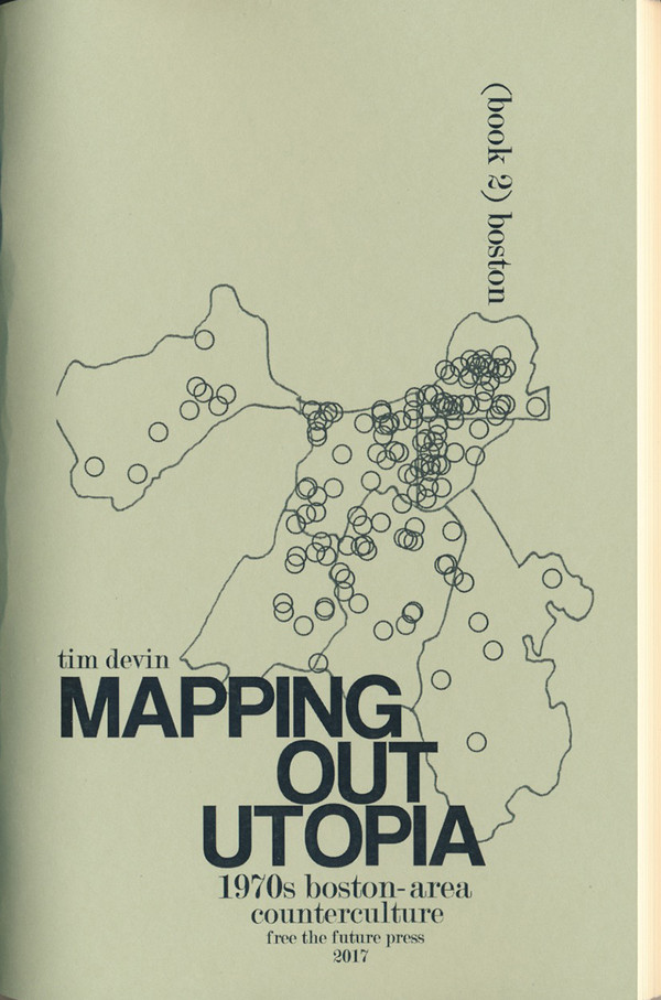  Mapping out utopia: 1970s Boston-area counterculture (Book 2: Boston) 