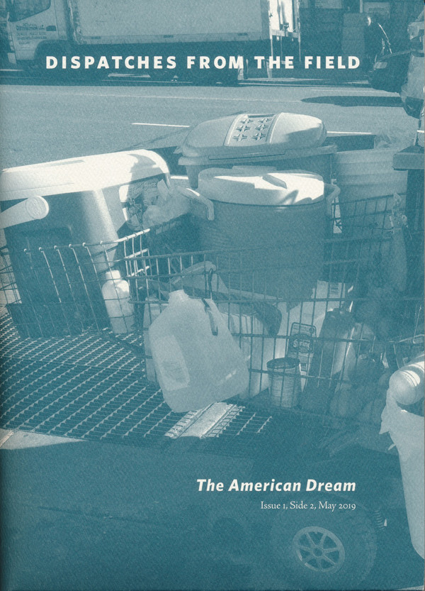 Dispatches from the Field: The American Dream