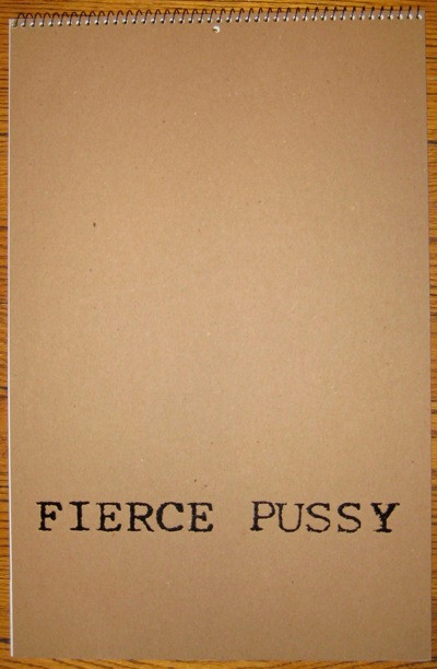 Fierce Pussy