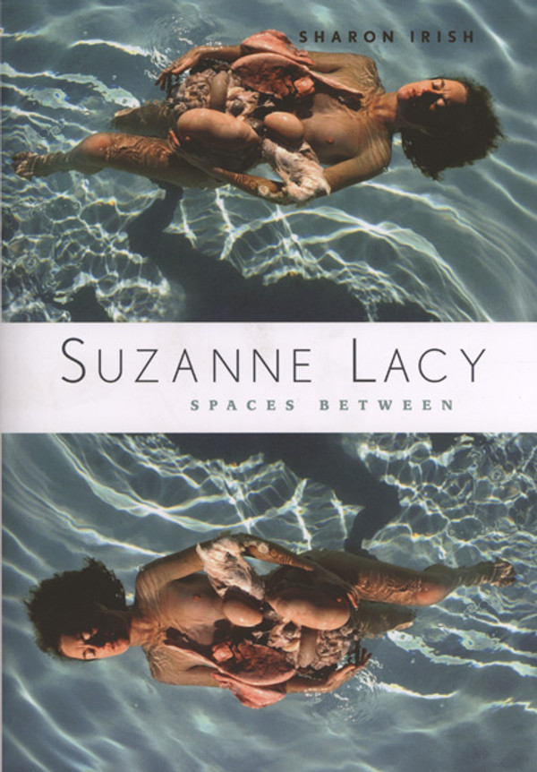 Suzanne Lacy: Spaces Between