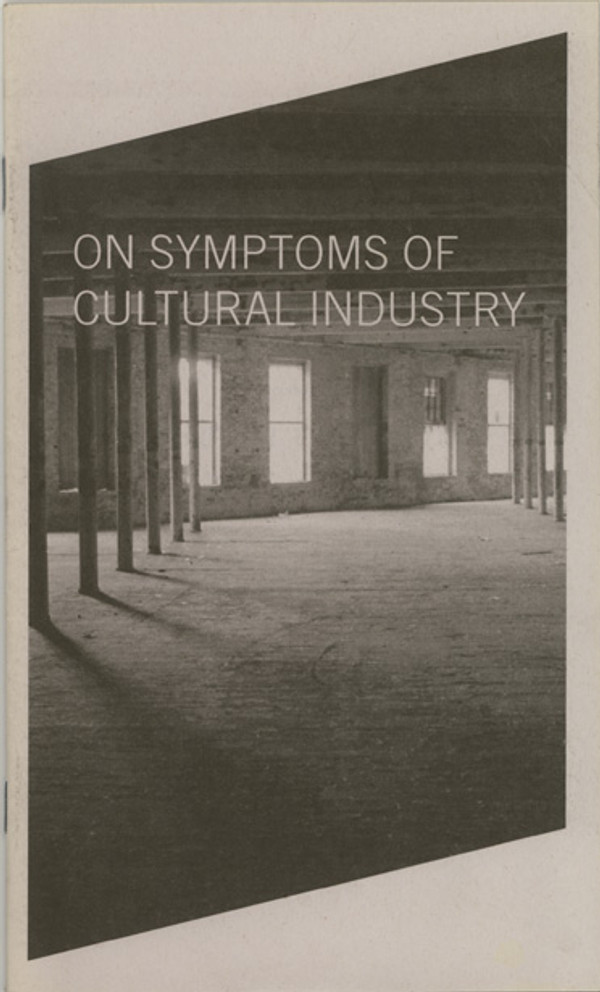 On Symptoms of Cultural Industry