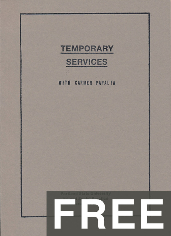 Art And Social Practice Reference Points: Temporary Services with Carmen Papalia  [PDF] 