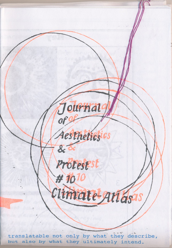 Journal of Aesthetics & Protest #10: Climate Atlas
