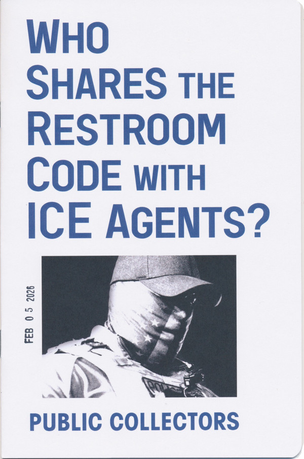 Who Shares the Restroom Code with ICE Agents? (5th printing)