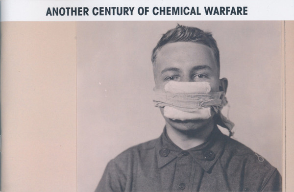 Another Century of Chemical Warfare