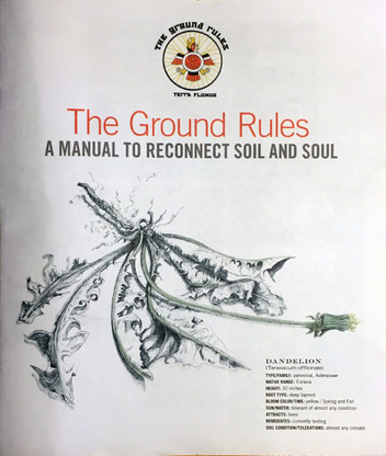 The Ground Rules: A Manual to Reconnect Soil and Soul