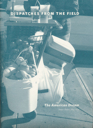 Dispatches from the Field: The American Dream