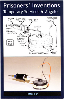 Prison Inmate Inventions Prisoners' Inventions (Poster for the Transmediale Festival) - Half ...