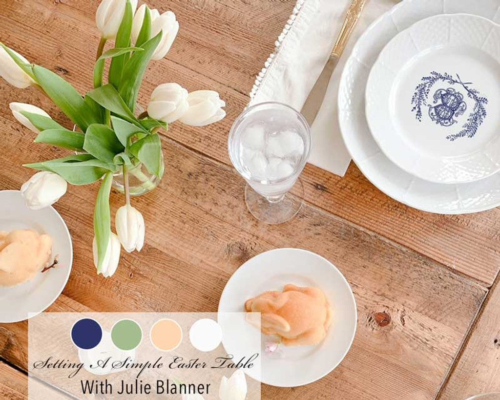 How To Set A Simple Easter Table with Julie Blanner