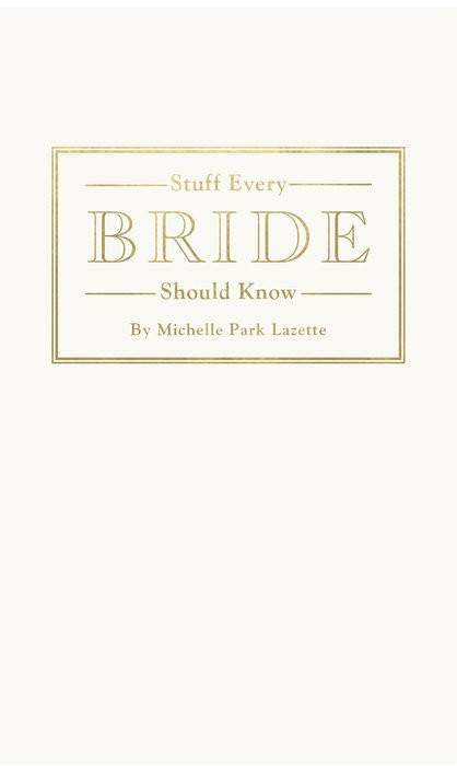 Goltermann-grote Stuff Every Bride Should Know, Goltermann-Grote Stuff Every Bride Should Know, Sasha Nicholas