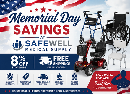 Memorial Day Savings at Safewell Medical Supply – 8% Off Plus Free Shipping