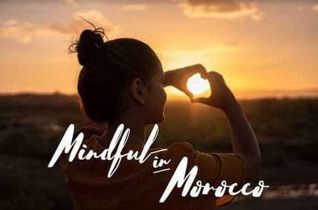 Mindfull in Morocco