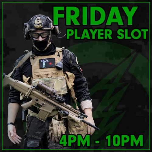 Friday Player Slot | 4th Friday of Each Month 4PM - 10PM