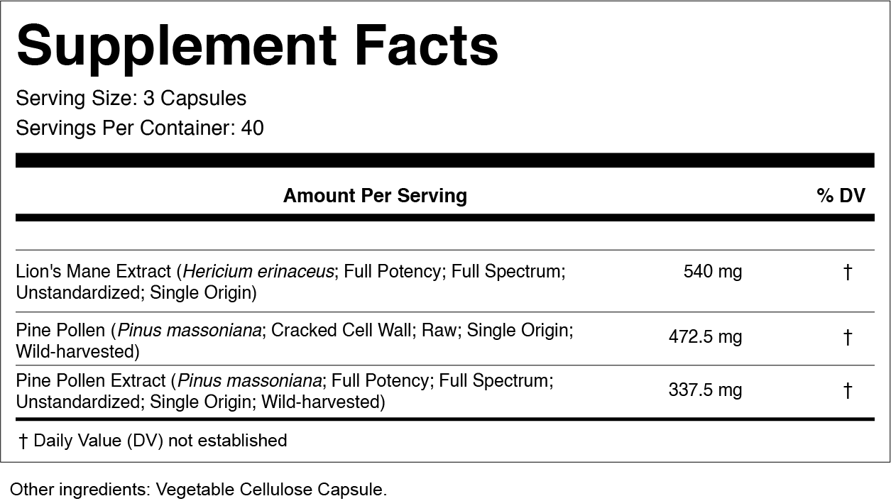 Pine Pollen and Lion's Mane Supplement Facts Pine Pollen and Lion's Mane Supplement Facts