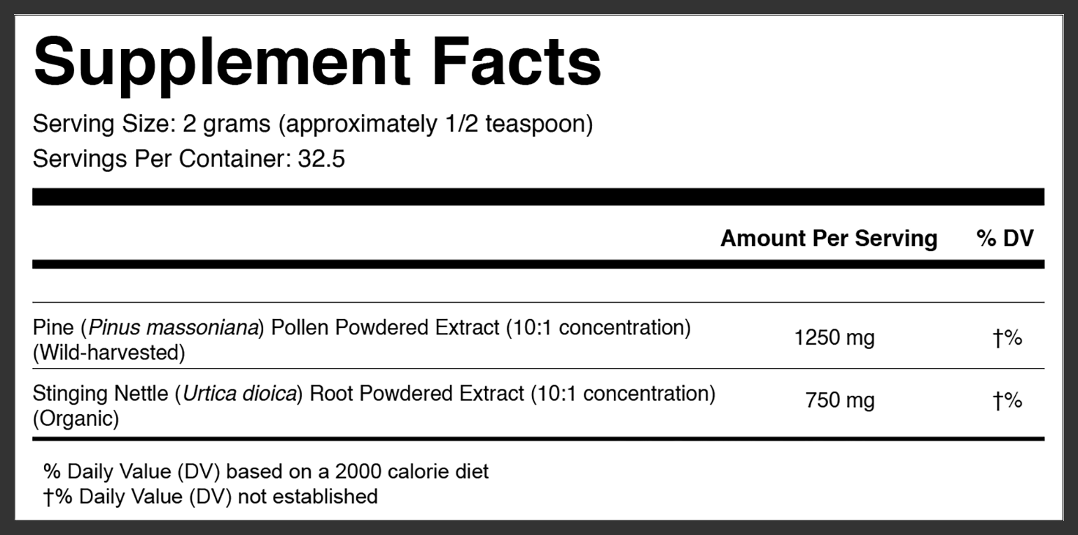 Pine Pollen and Nettle Root Extract Powder Supplement Facts Pine Pollen and Nettle Root Extract Powder Supplement Facts