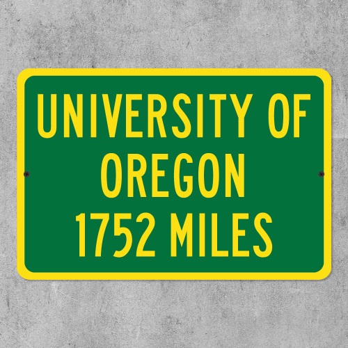 University Of Oregon Custom Distance Sign - Oregon Ducks Fan Student Alumni Gift