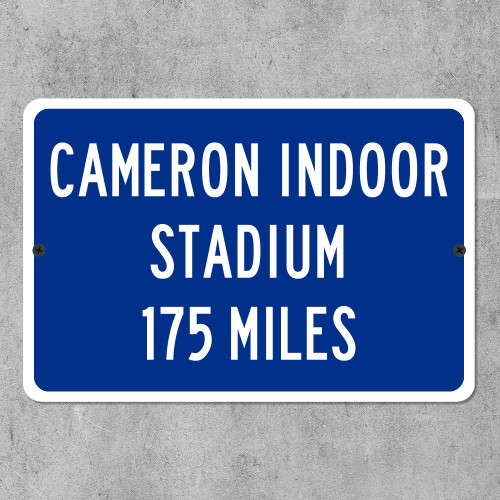 Cameron Indoor Stadium Custom Distance Sign - Duke University Blue Devils Fan Gift