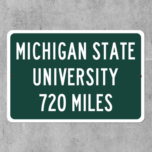 Michigan State University Custom Distance Sign - Michigan State Spartans Fan Student Alumni Gift