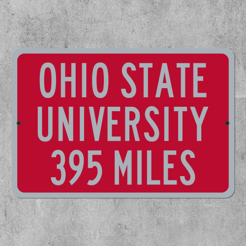 Ohio State University Custom Distance Sign - Ohio State Buckeyes Fan Student Alumni Gift
