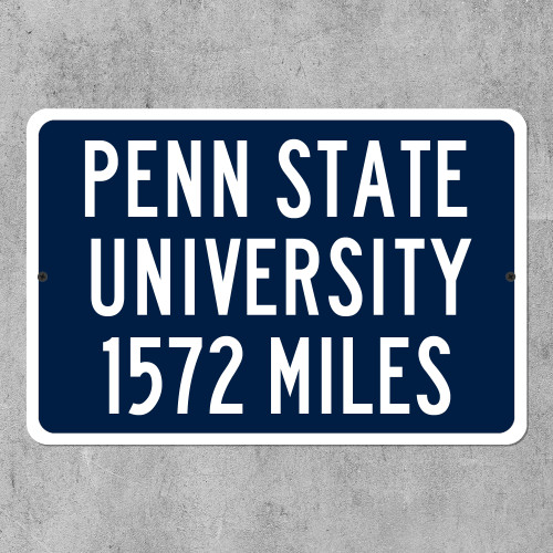 Penn State University Custom Distance Sign - Penn State Nittany Lions Fan Student Alumni Gift