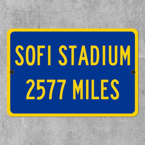 Sofi Stadium Custom Distance Highway Sign - Los Angeles Rams Football Fan Gift
