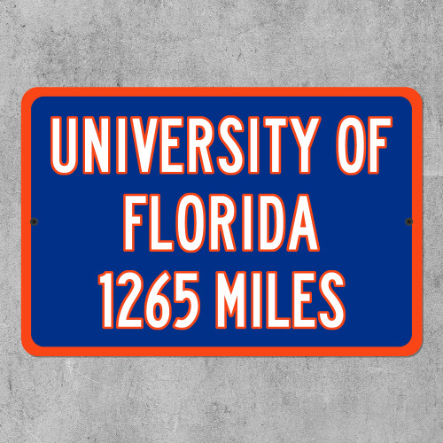 University of Florida Custom Distance Sign - Florida Gators Fan Student Alumni Gift