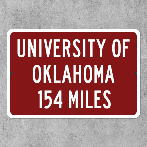 University of Oklahoma Custom Distance Sign - Oklahoma Sooners Fan Student Alumni Gift