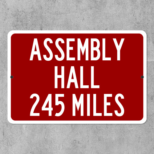 Assembly Hall Custom Distance Sign - Indiana University Hoosiers College Basketball Fan Gift