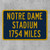 Notre Dame Stadium Custom Distance Sign - Home of the Notre Dame Fight Irish