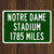 Notre Dame Stadium Custom Distance Sign - Home of the Notre Dame Fight Irish