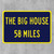 The Big House Michigan Stadium Custom Distance Sign - University of Michigan Wolverines Fan Gift