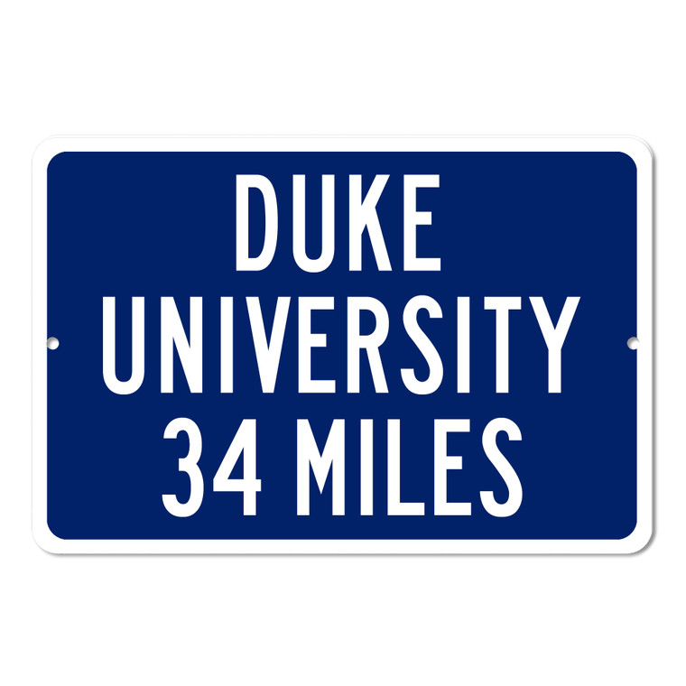 Duke University Custom Distance Sign - Duke Blue Devils Fan Student Alumni Gift