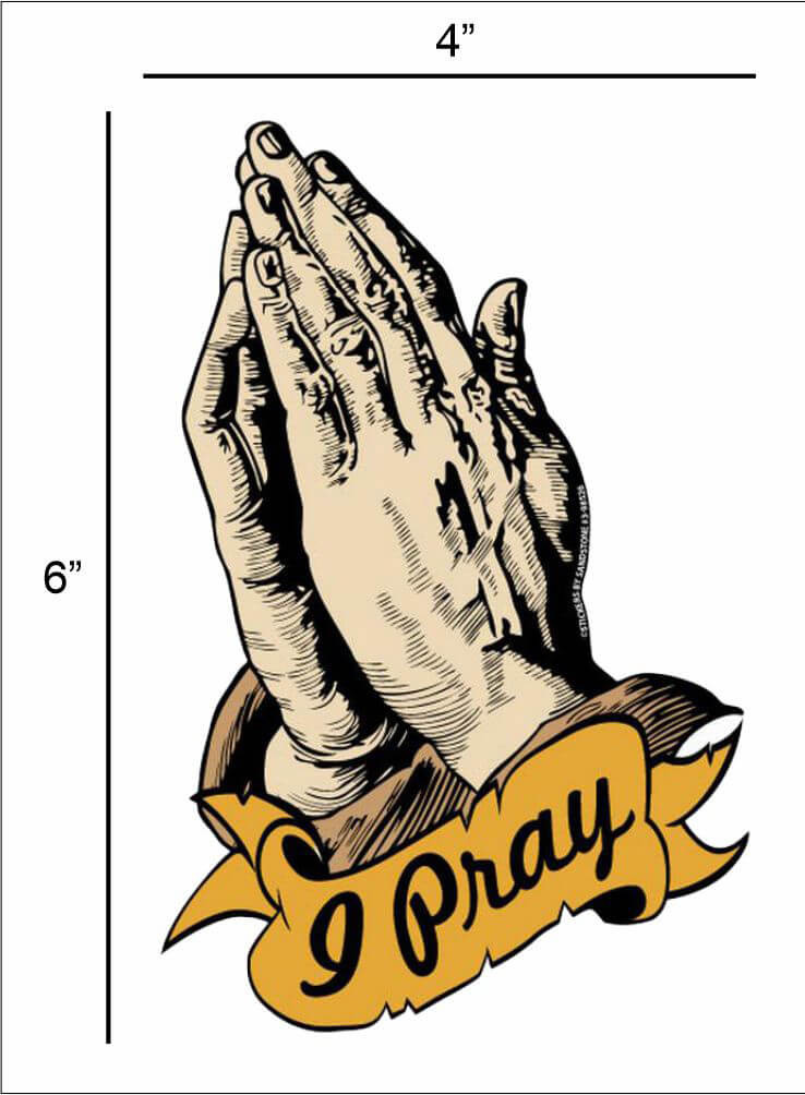 I Pray - Praying Hands - Postcard Sized Vinyl Sticker 6