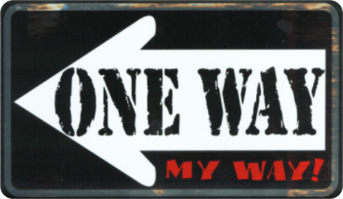 One Way - My Way - 4.5" x 6" - Sticker