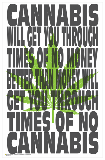 Cannabis During Hard Times Mini Poster - 11x17