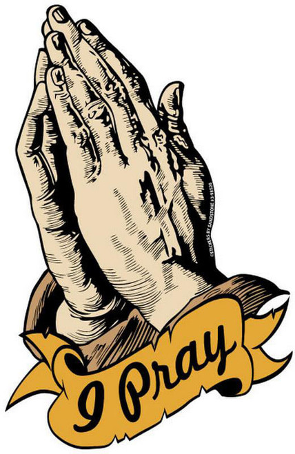 I Pray - Praying Hands - Postcard Sized Vinyl Sticker 6" x 4"