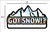 Got Snow!? - Mountain Landscape - Postcard Sized Vinyl Sticker 6" x 3.5"
