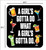 A Girl's Gotta Do What a Girl's Gotta Do - Postcard Sized Vinyl Sticker 5.5" x 4.25"