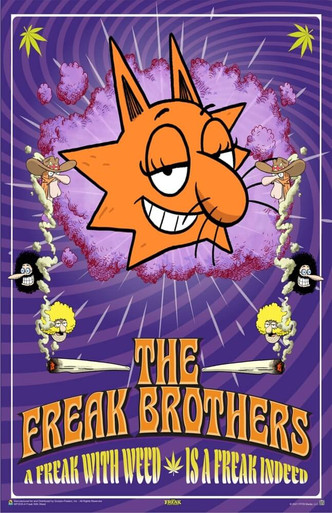 The Freak Brothers - A Freak With Weed Poster 11