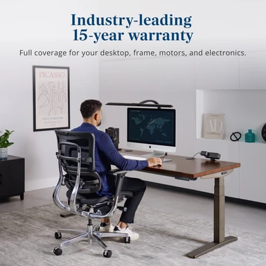 Industry-leading 15-year warranty. Full coverage for your desktop, frame, motors, and electronics
