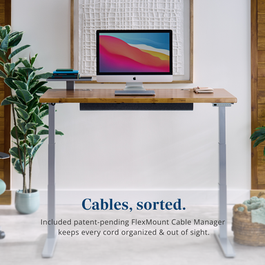 Cables, sorted. Included patent-pending FlexMount Cable Manager keeps every cord organized & out of sight