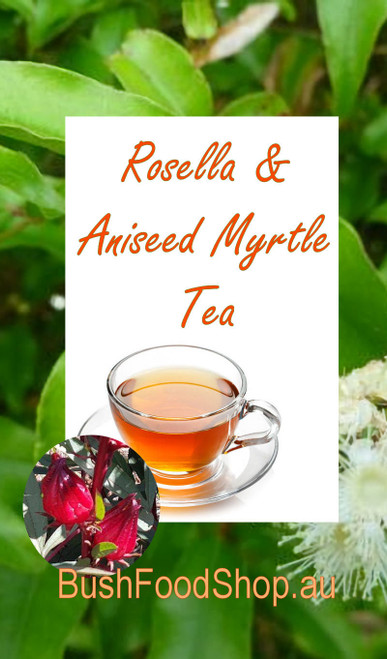 Rosella Aniseed Myrtle Tea