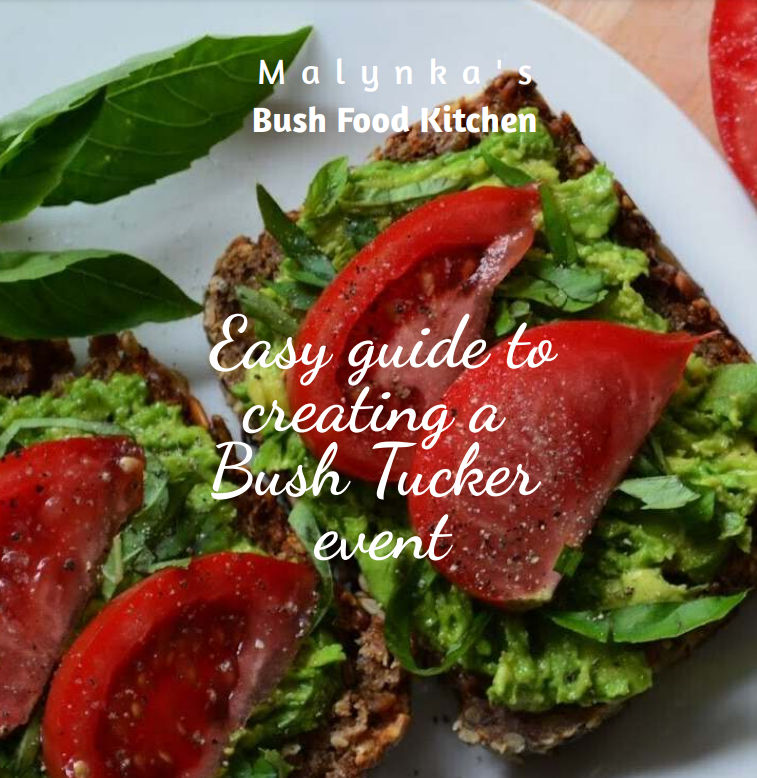 Easy guide to creating Bush Tucker event Taste Australia Bush Food Shop