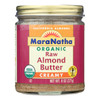 Maranatha Natural Foods - Almnd ButterRaw Creamy Ns - Case of 6-8 OZ