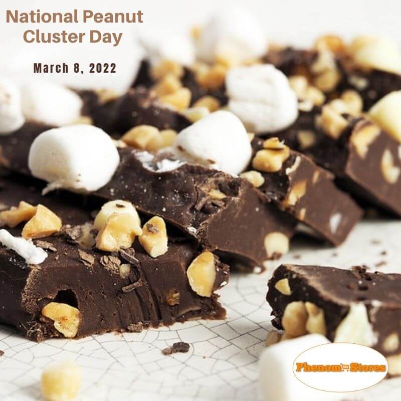 Today is National Peanut Cluster Day! Phenom Stores