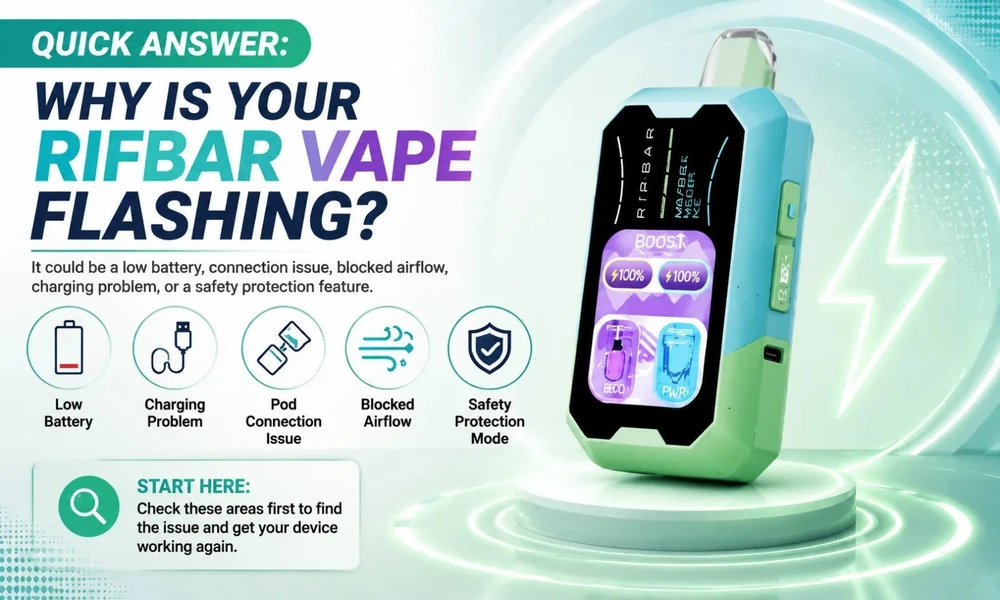 why is my rifbar vape flashing
